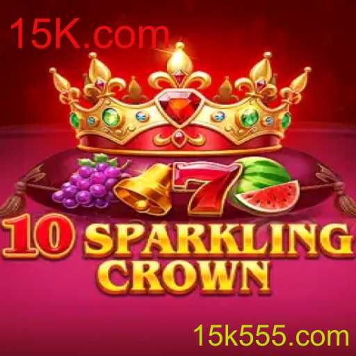 Descobrindo o Fascinante Mundo de 10SparklingCrown e as Emoções de 15K.com